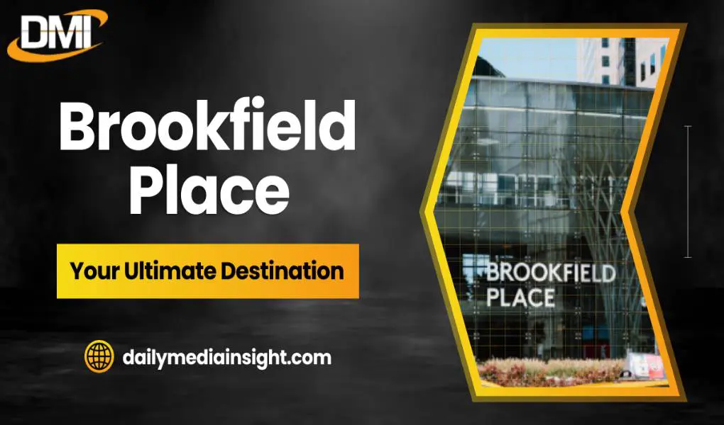 Brookfield Place