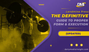 Landmine Press: Elevate Your Workouts (2025 Updated)