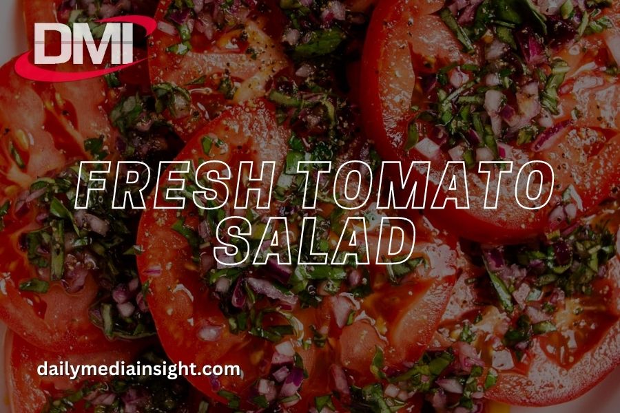 Fresh Tomato Salad