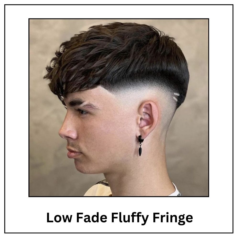 Low Fade Fluffy Fringe