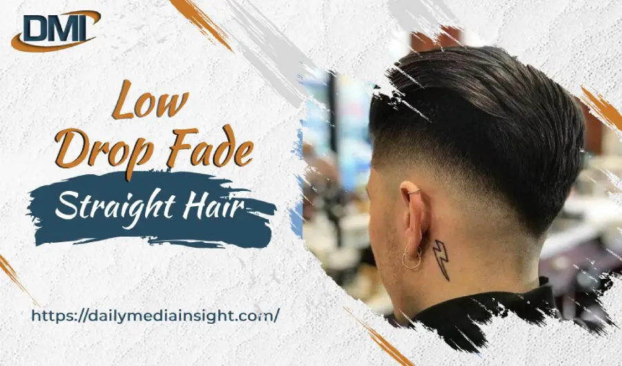 Low Drop Fade Straight Hair
