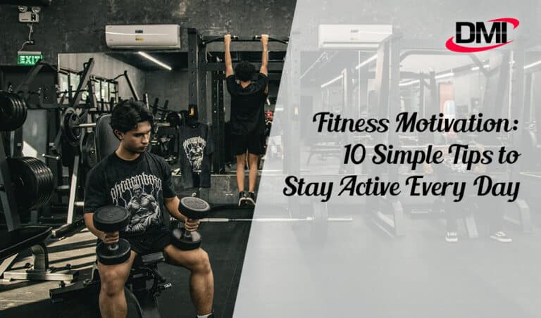 Fitness Motivation: 10 Simple Tips To Stay Active Every Day - Daily ...